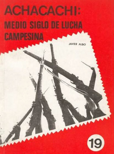 Achacachi: medio siglo de lucha campesina