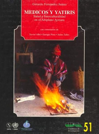 Médicos y yatiris. Salud e interculturalidad en el Altiplano Aymara
