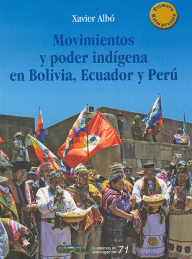 Movimientos y poder indígena en Bolivia, Ecuador y Perú