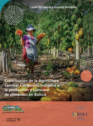 Contribución de la agricultura familiar campesina indígena a la producción y consumo de alimentos en Bolivia