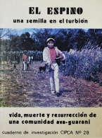 El Espino. Una semilla en el turbión.