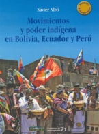 Movimientos y poder indígena en Bolivia, Ecuador y Perú