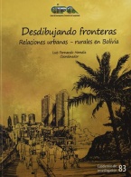Desdibujando Fronteras. Relaciones urbano-rurales en Bolivia